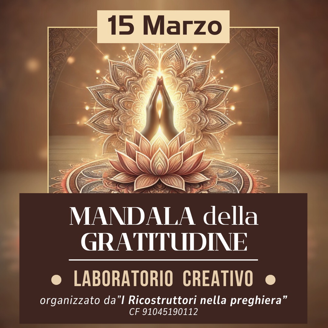 Laboratorio Creativo: Il Mandala della Gratitudine – 15 marzo 2025 ore 9.30-12.30